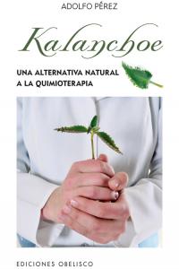 Kalanchoe (Bolsillo), de PÉREZ AGUSTÃ, ADOLFO | portada del libro
