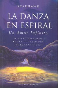 La danza en espiral (Bolsillo), de STARHAWK, STARHAWK | portada del libro