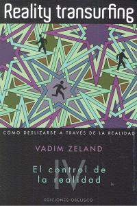 Reality transuefing, IV, de ZELAND, VADIM | portada del libro