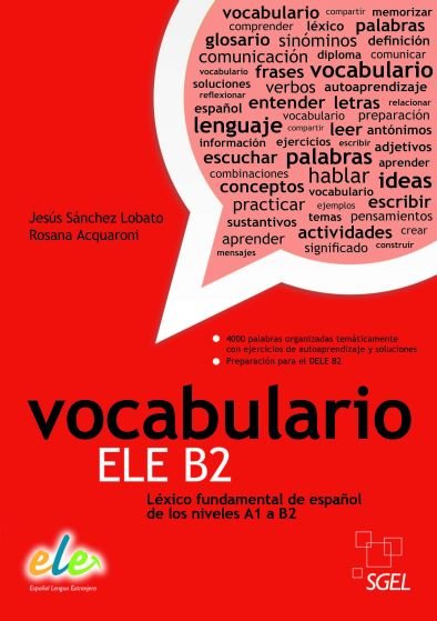 Vocabulario ELE B2, de Sánchez Lobato, Jesús | portada del libro