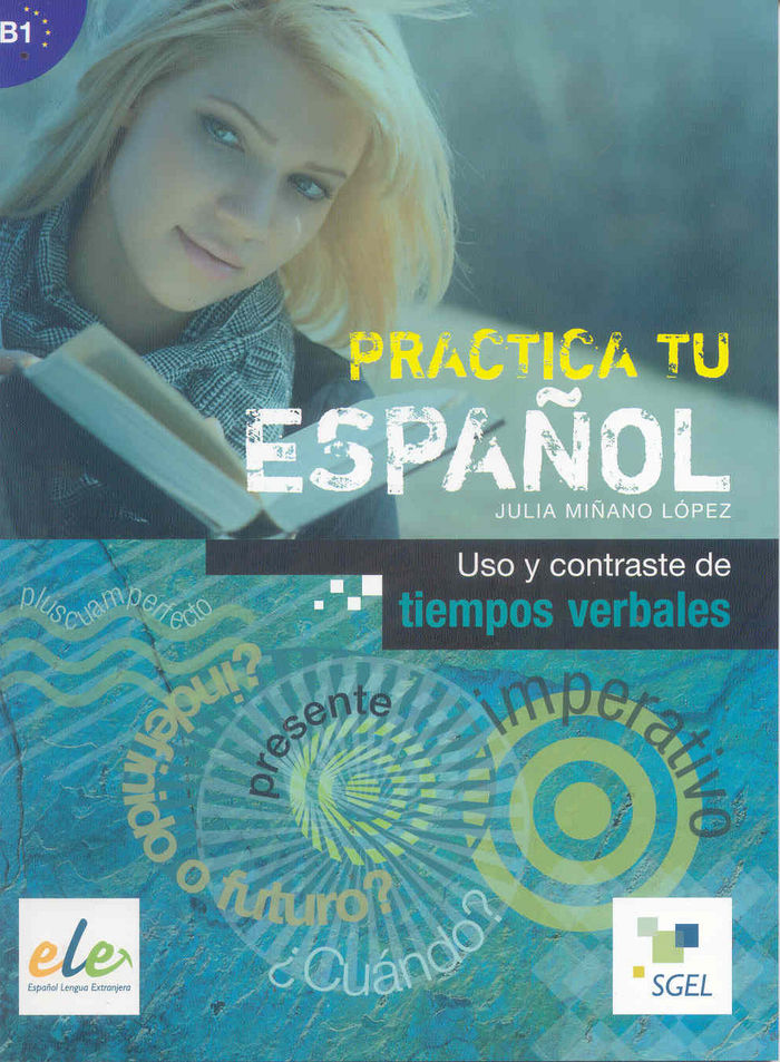 Uso y contrastes tiempos verbales, de Miñano López, Julia | portada del libro