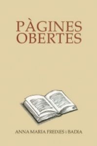 Pàgines obertes, de Freixes Badia, Anna-Maria | portada del libro