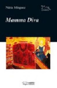 Mamma Diva, de Mínguez i Negre, Núria | portada del libro