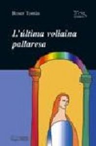 L'última voliaina pallaresa, de Tomàs Folch, Roser | portada del libro