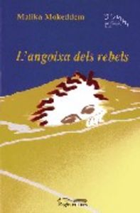 L'angoixa dels rebels, de Mokeddem, Malika | portada del libro