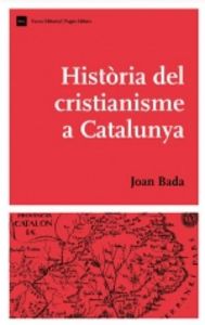Història del cristianisme a Catalunya, de Boada, Joan | portada del libro