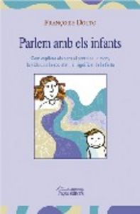 Parlem amb els infants, de Dolto, Françoise | portada del libro