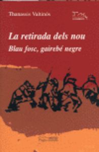 La retirada dels nou. Blau fosc, gairebé negre, de Valtinós, Thanassis | portada del libro