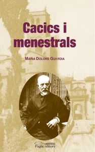 Cacics i menestrals, de Guàrdia i Rúbies, Maria Dolors | portada del libro