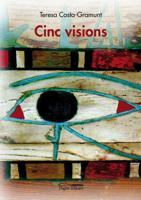 Cinc visions, de Costa-Gramunt, Teresa | portada del libro