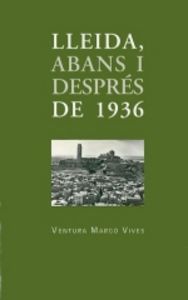 Lleida, abans i després del 1936, de Margó Vives, Ventura | portada del libro