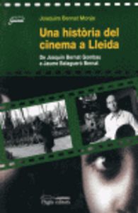 Una història del cinema a Lleida, de Bernat Monje, Joaquim | portada del libro