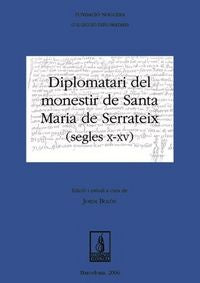 Diplomatari del monestir de Santa Maria de Serrateix (segles X-XV), de Bolòs, Jordi | portada del libro