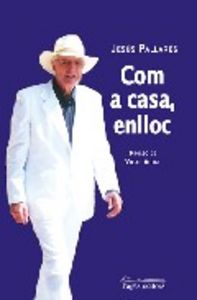 Com a casa, enlloc, de Pallarés, Jesús | portada del libro
