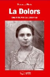 La Dolors, una vida per la llibertat, de Marín, Progreso | portada del libro