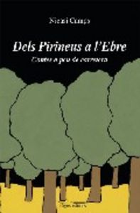 Dels Pirineus a l'Ebre, de Camps Pinós, Nicasi | portada del libro