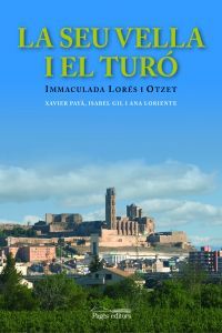 La Seu Vella i el Turó, de Lorés, Imma | portada del libro
