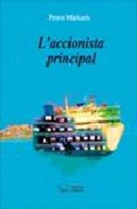 L'accionista principal, de Màrkaris, Petros | portada del libro
