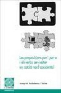 Les preposicions <i>per</i> i <i>per a</i> i els verbs <i>ser</i> i <i>estar</i> en català nord-occi, de Boladeras Taché, Jos