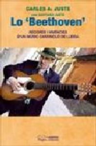 Lo "Beethoven", de Juste, Carles | portada del libro