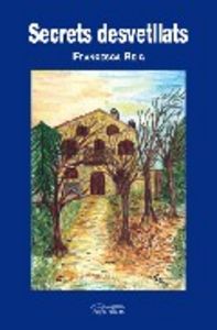 Secrets desvetllats, de Reig, Francesca | portada del libro