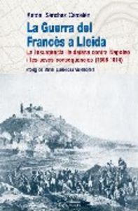 La Guerra del Francès a Lleida, de Sánchez Carcelén, Antoni | portada del libro