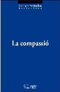 La compassió, de Torralba Roselló, Francesc | portada del libro