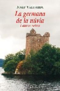 La germana de la núvia, de Vallverdú, Josep | portada del libro