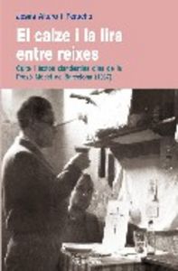 El calze i la lira entre reixes, de Alturo Perucho, Jesús | portada del libro