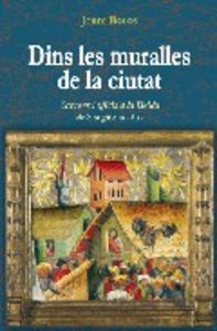Dins les muralles de la ciutat, de Bolòs, Jordi | portada del libro