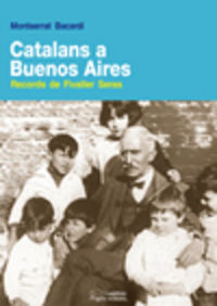 Catalans a Buenos Aires, de Bacardí, Montserrat | portada del libro