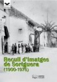 Recull d'imatges de Soriguera (1900-1976), de Varios autores | portada del libro