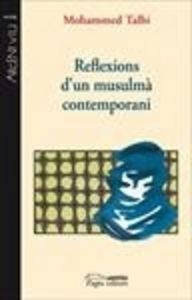 Reflexions d'un musulmà contemporani, de Talbi, Mohammed | portada del libro