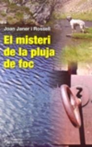 El misteri de la pluja de foc, de Janer i Rossell, Joan | portada del libro