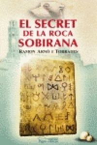 El secret de la Roca Sobirana, de Arnó Torrades, Ramon | portada del libro