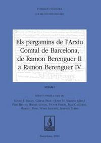 Els pergamins de l'Arxiu Comtal de Barcelona de Ramon Berenguer II a Ramon Berenguer IV, de Varios autores | portada del libr
