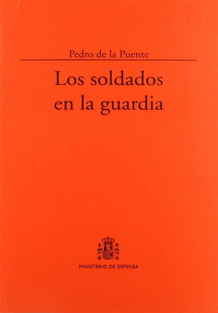 Los soldados en la guardia, de Puente | portada del libro