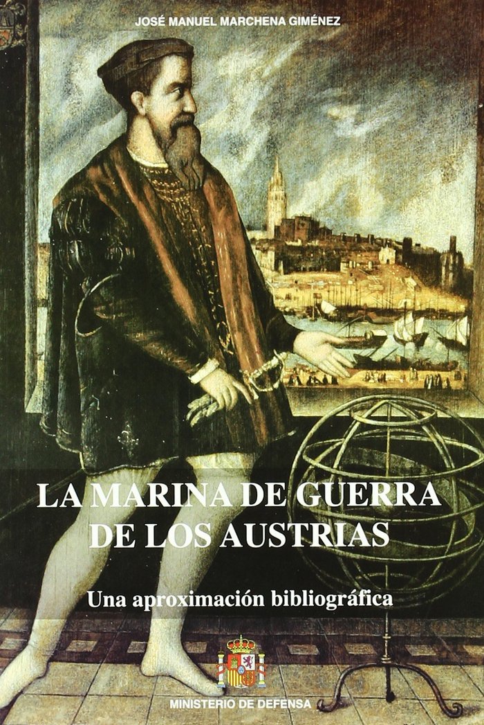 La marina de guerra de los Austrias, de Marchena Giménez | portada del libro