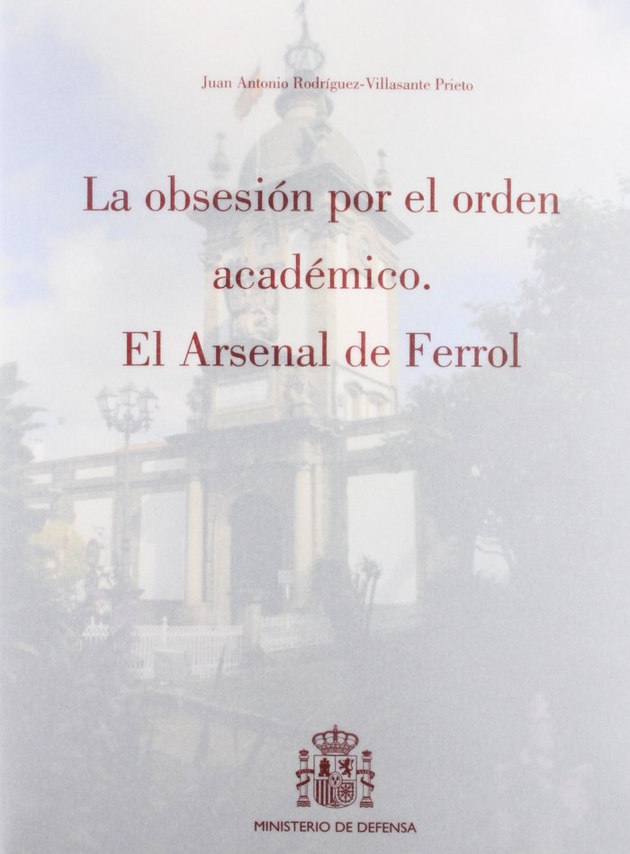 La obsesión por el orden académico, de Rodríguez-Villasante Prieto | portada del libro
