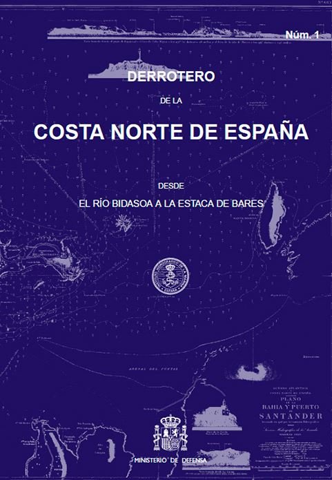 Derrotero 1 de la costa Norte de España desde el río Bidasoa a la Estaca de Bares | portada del libro