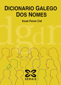 Dicionario galego dos nomes, de Feixó Cid, Xosé | portada del libro