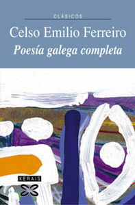 Poesía galega completa, de Ferreiro, Celso Emilio | portada del libro