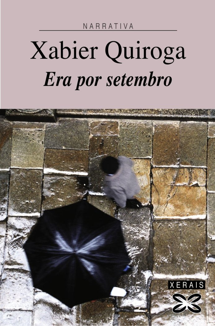 Era por setembro, de Quiroga, Xabier | portada del libro