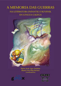 A memoria das guerras na literatura infantil e xuvenil en lingua galega | portada del libro