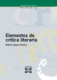 ELEMENTOS DE CRITICA LITERARIA, de CASAS VALES, ARTURO | portada del libro