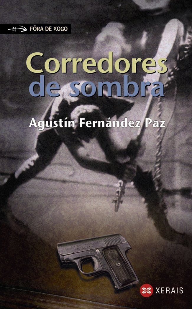 Corredores de sombra, de Fernández Paz, Agustín | portada del libro