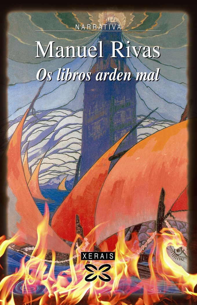 Os libros arden mal, de Rivas, Manuel | portada del libro