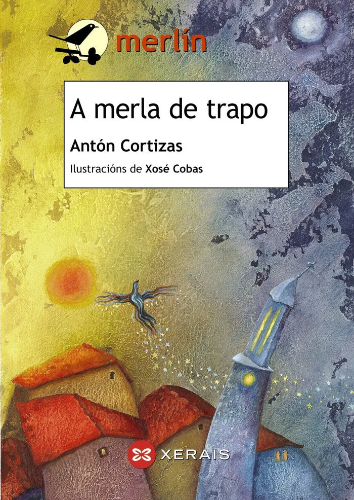 A merla de trapo, de Cortizas, Antón | portada del libro