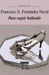 Para seguir bailando, de Fernández Naval, F. X. | portada del libro