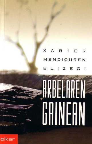 Arbelaren gainean, de Mendiguren Elizegi, Xabier | portada del libro